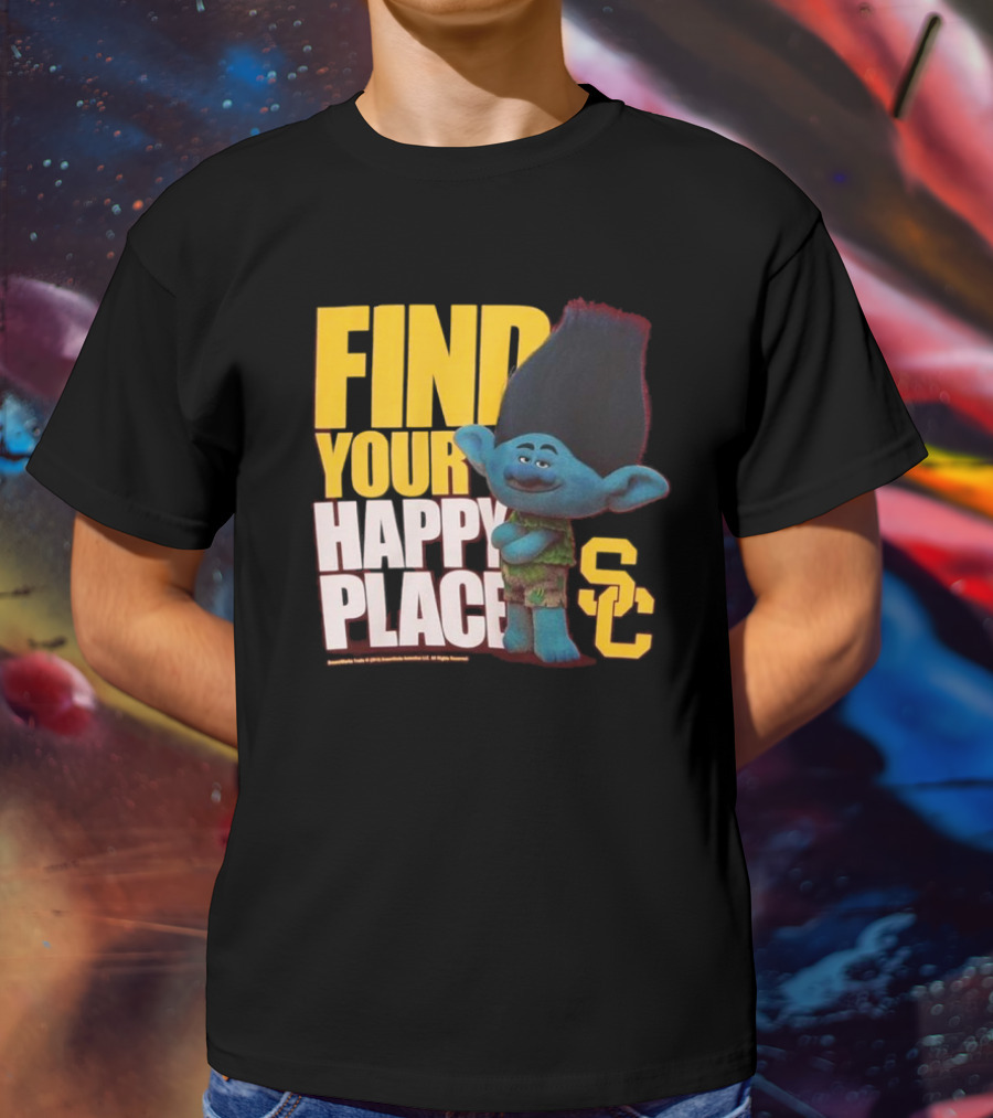 USC Trojans Find Your Happy Place SC Branch Trolls T-Shirt