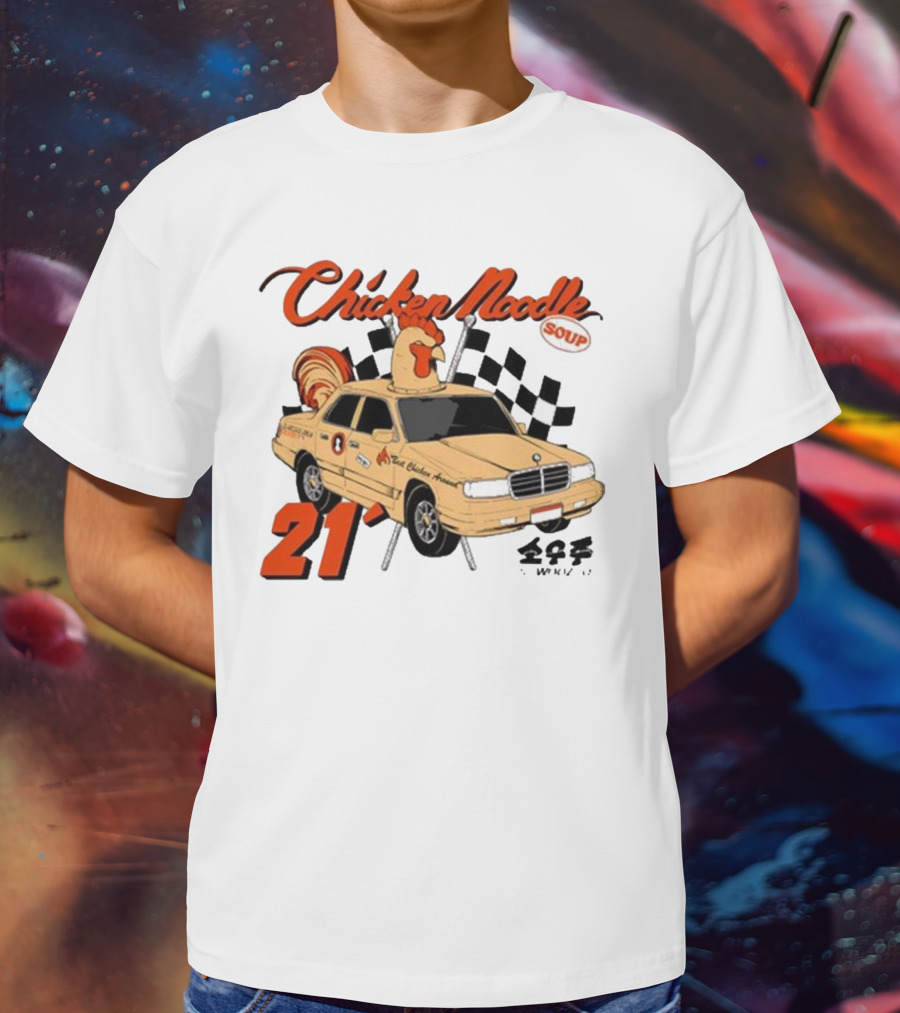Chicken Noodle Soup Sowoozoo 21 Car Racing T-Shirt