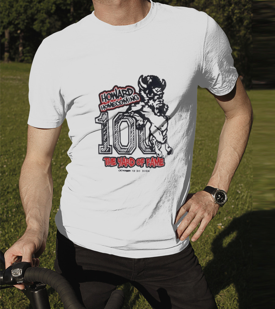 Howard Homecoming 100 The Yard Of Fame October 13-20 T-Shirt