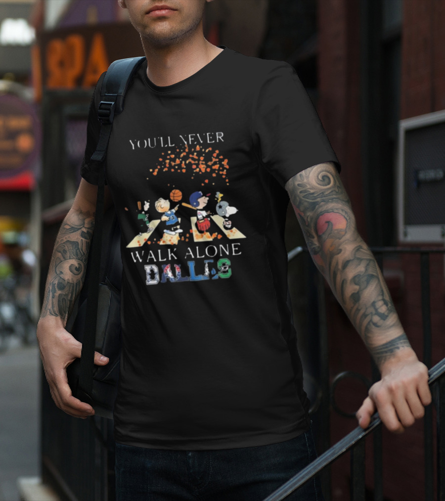 Peanuts Characters You’ll Never Walk Alone Dallas Sports Team Parade T-Shirt