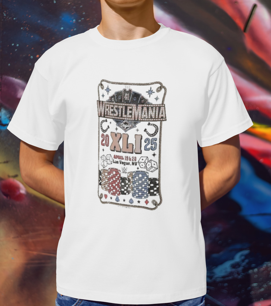 WrestleMania XLI Las Vegas 2025 April 19-20 Poker And Dice T-Shirt