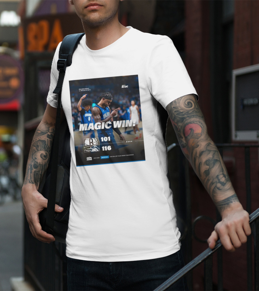 Orlando Magic Victory 116-101 Over Brooklyn Nets - Magic Win Promotional Offer T-Shirt