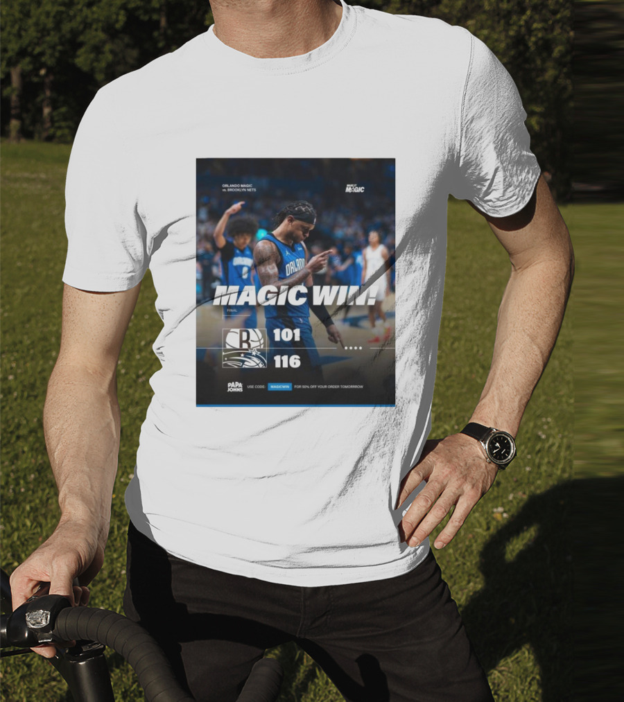 Orlando Magic Victory 116-101 Over Brooklyn Nets - Magic Win Promotional Offer T-Shirt