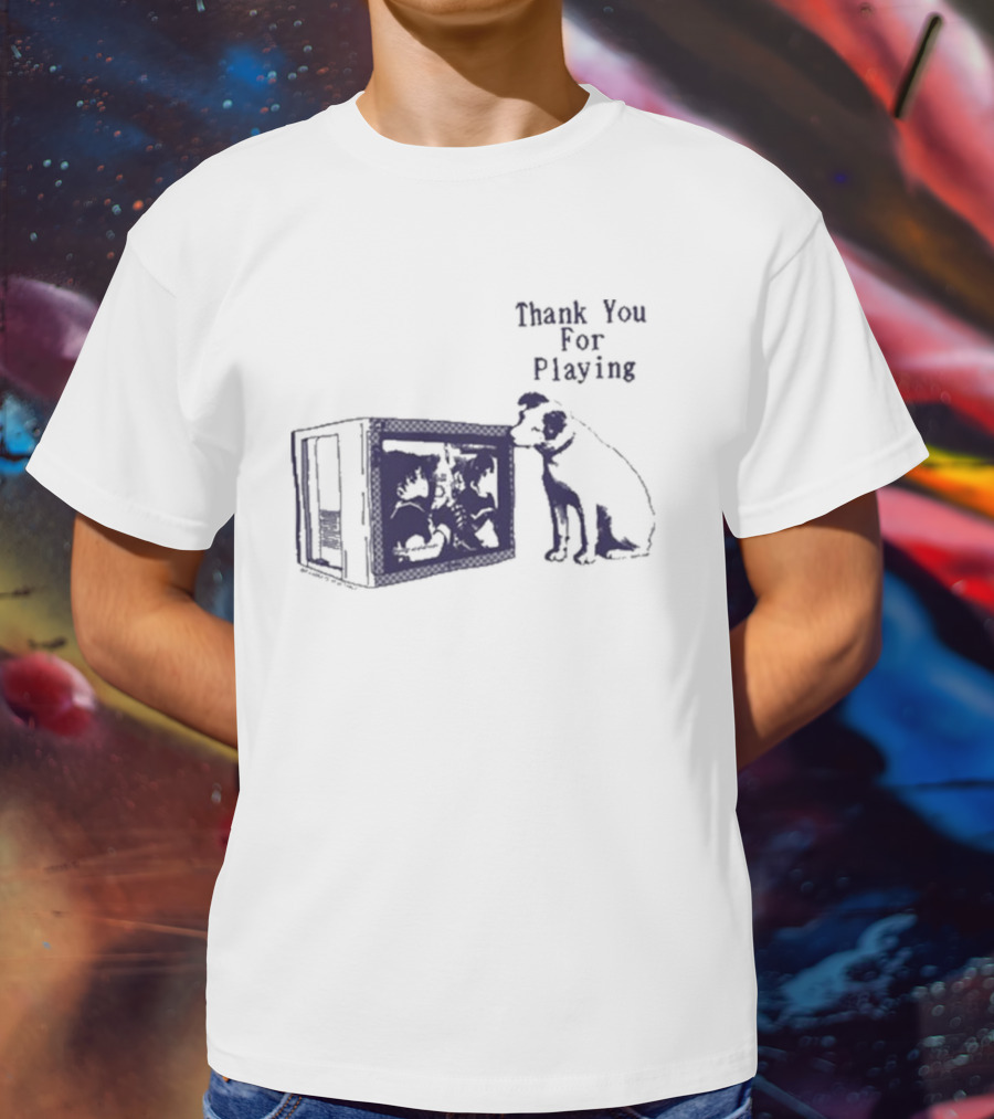 Thank You For Playing Dog Watching TV Nostalgia T-Shirt