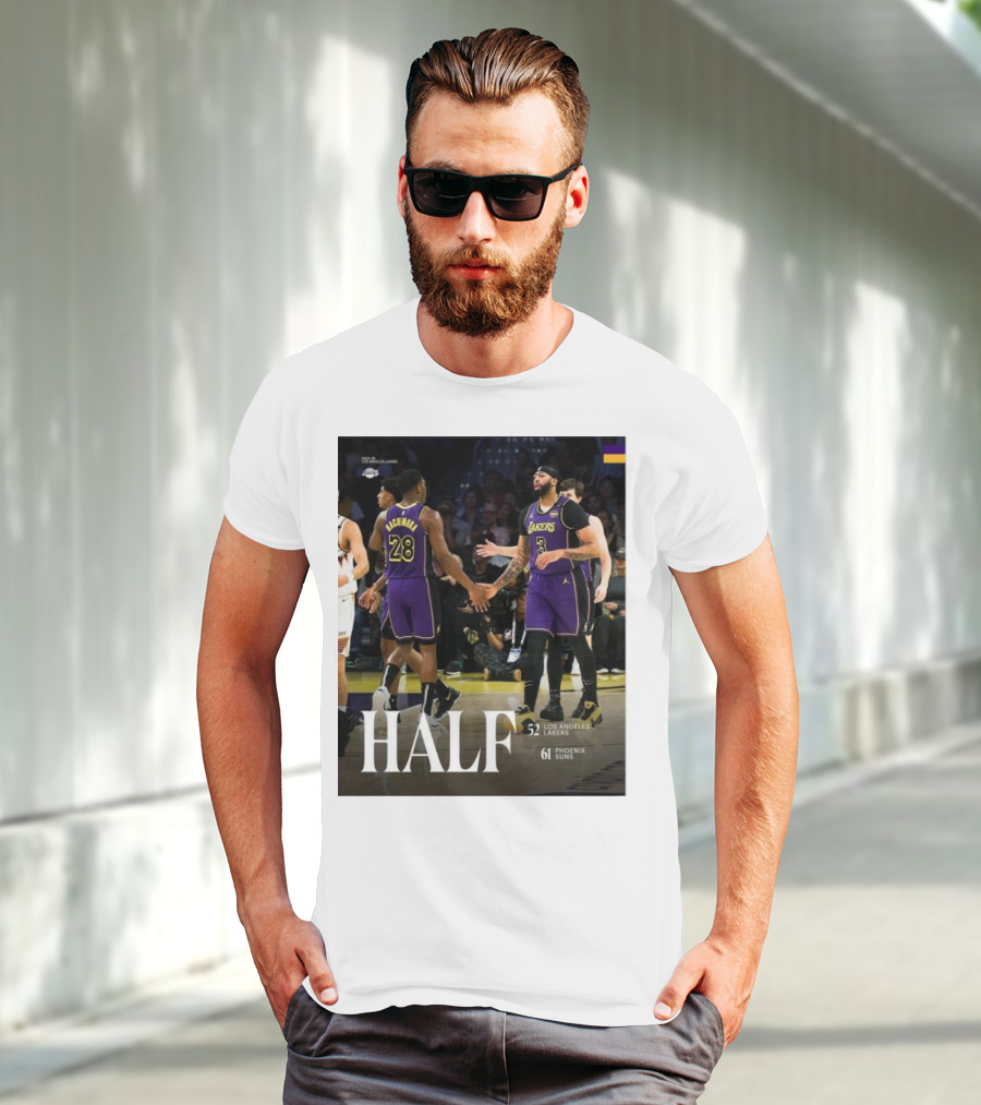 HALF 52 Los Angeles Lakers 61 Phoenix Suns T-Shirt