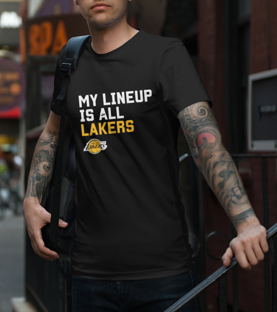 My Lineup Is All Los Angeles Lakers NBA Sportiqe Comfy T-Shirt