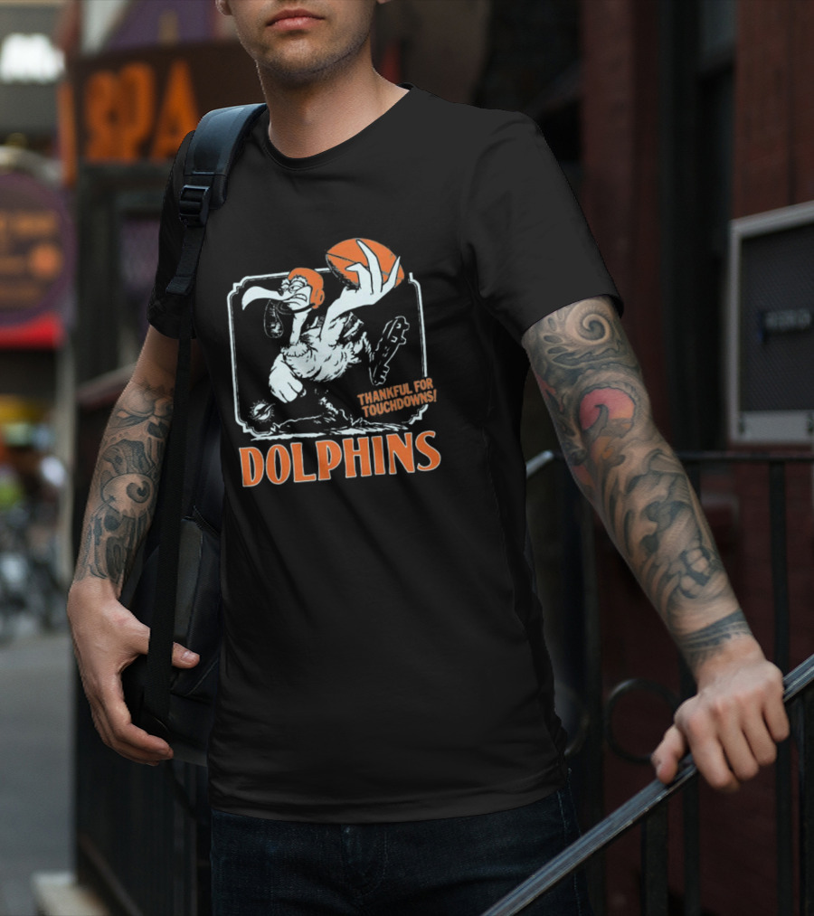 Miami Dolphins Thankful For Touchdowns Football Bird T-Shirt