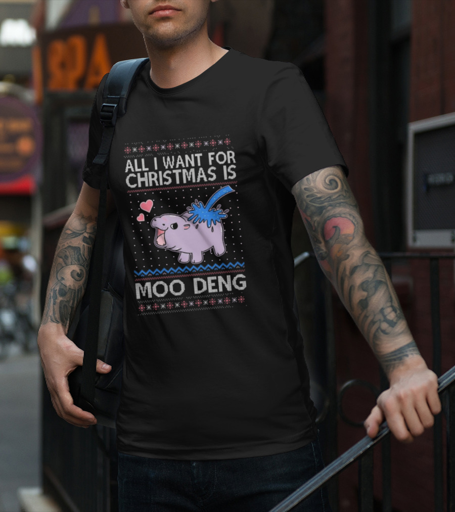 All I Want For Christmas Is Moo Deng Cute Hippo Hearts Ugly Christmas T-Shirt