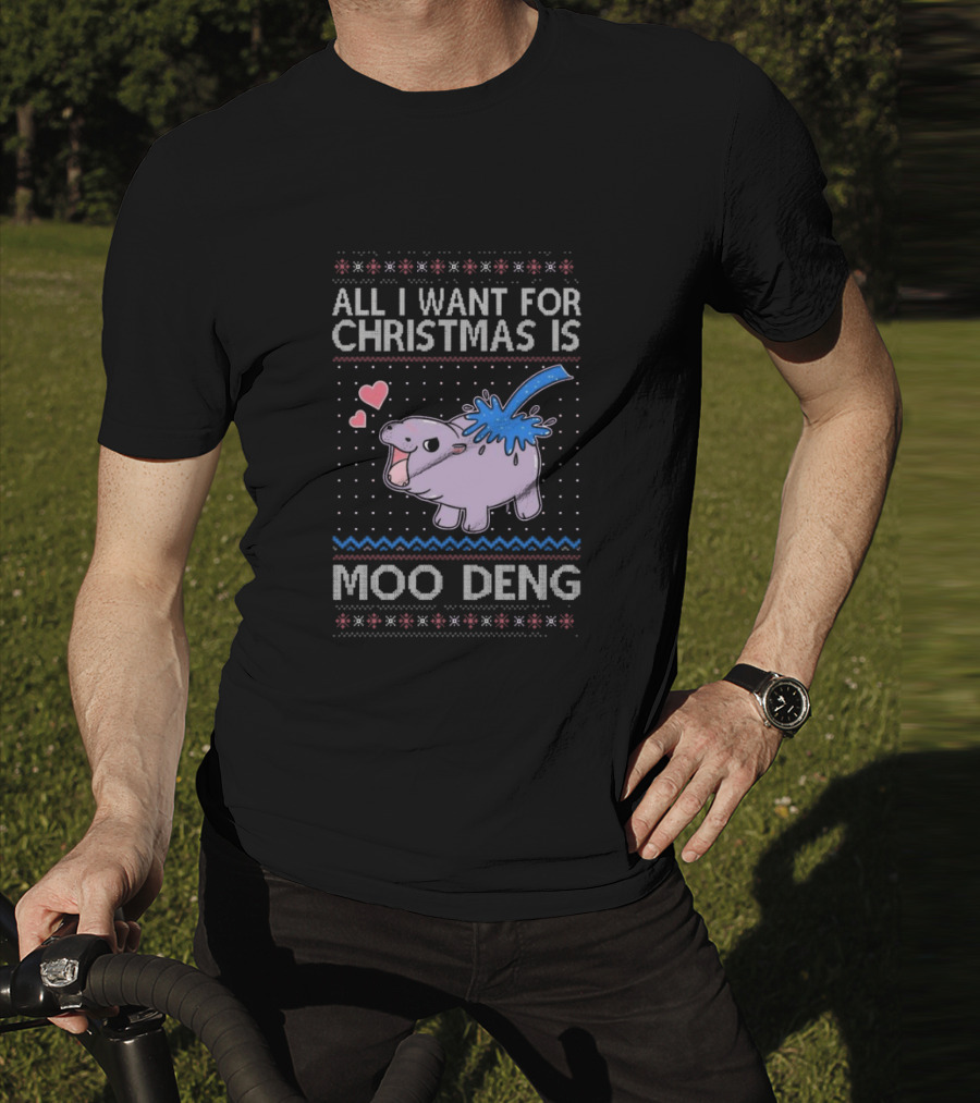 All I Want For Christmas Is Moo Deng Cute Hippo Hearts Ugly Christmas T-Shirt