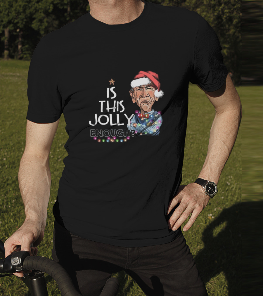 Santa Jeff Dunham Is This Jolly Enough Christmas Lights T-Shirt