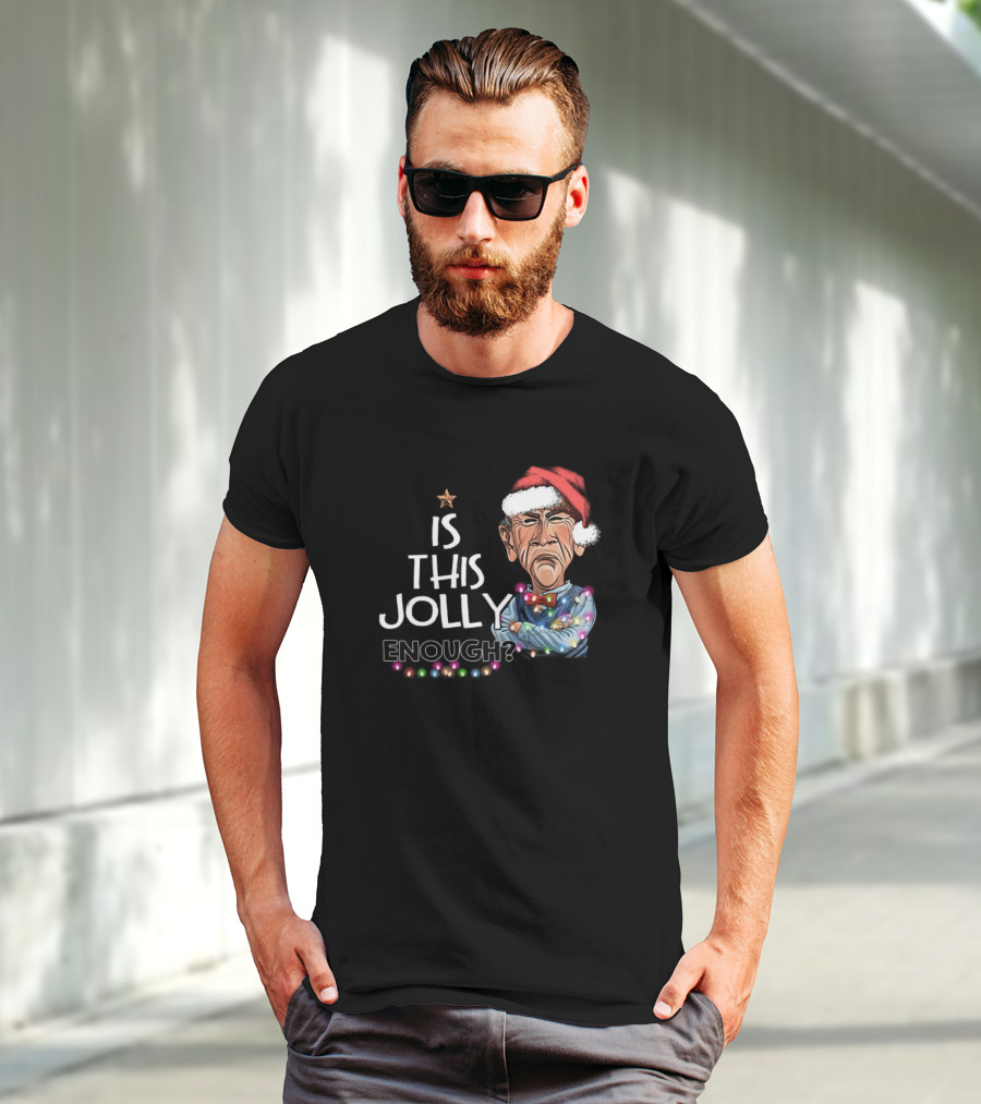 Santa Jeff Dunham Is This Jolly Enough Christmas Lights T-Shirt