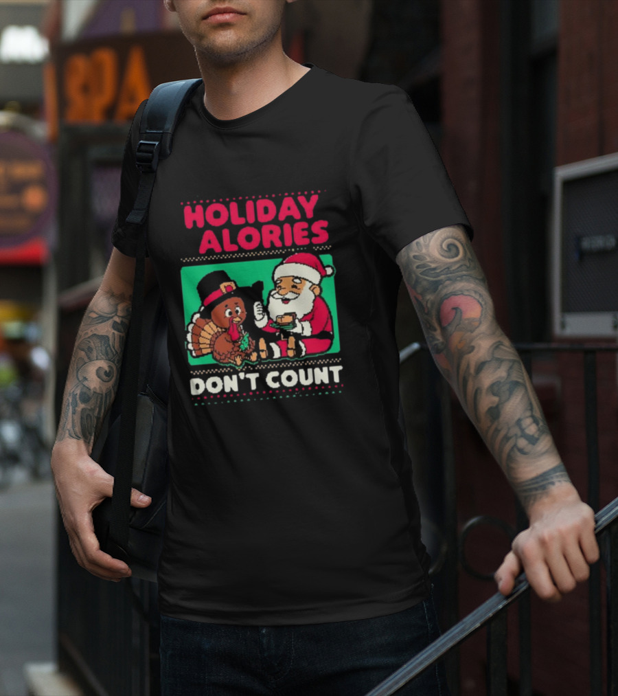 Holiday Calories Don't Count Santa Thanksgiving Dinner T-Shirt