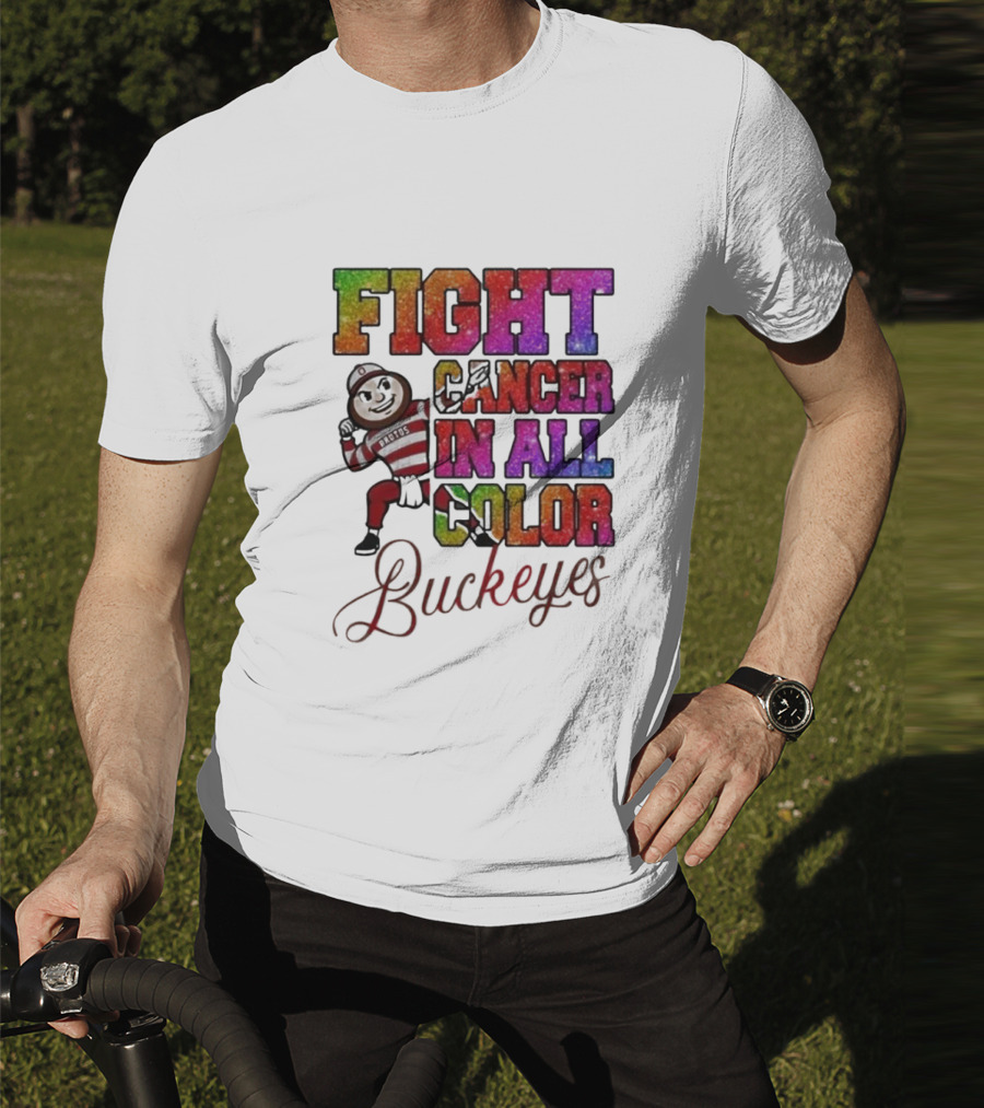Fight Cancer In All Color Buckeyes T-Shirt