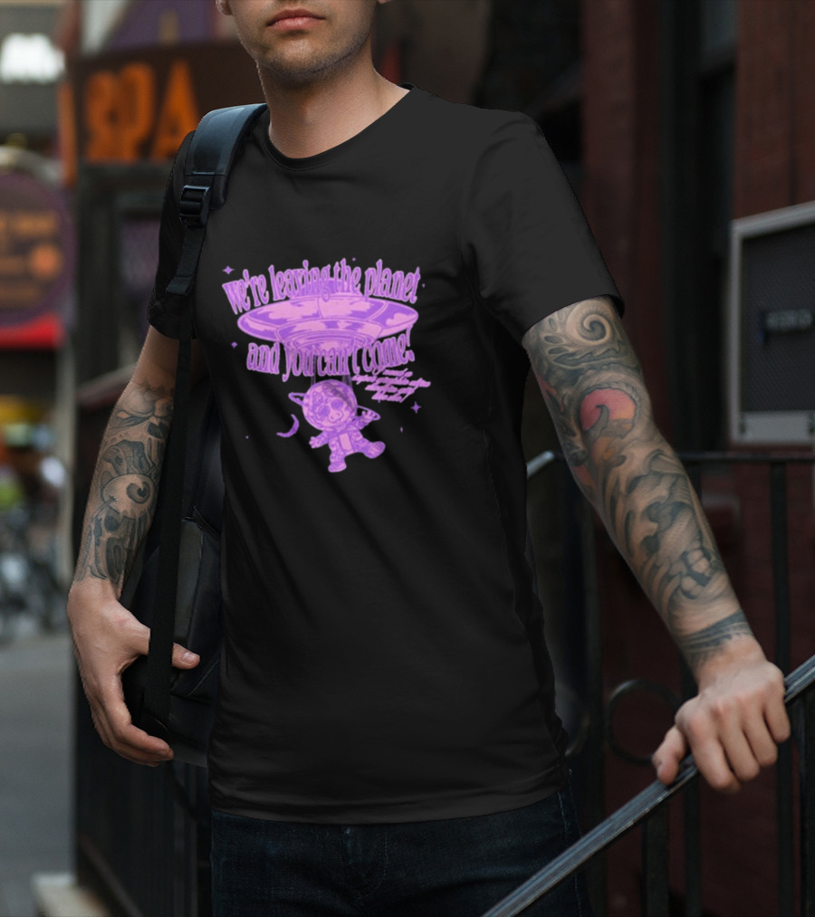 We're Leaving The Planet And You Can't Come UFO Cat Purple T-Shirt