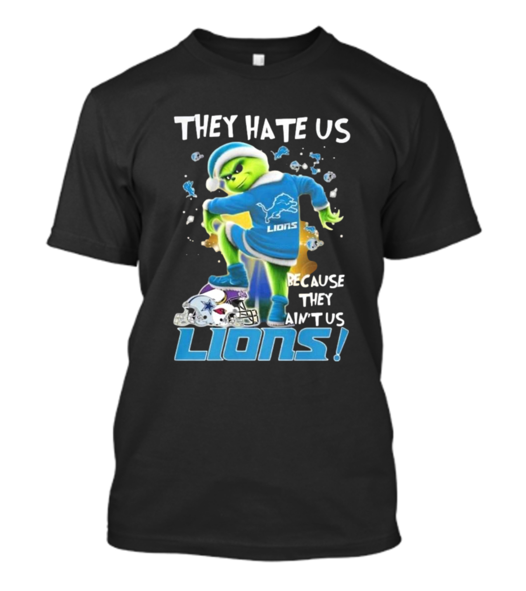 They Hate Us Because They Ain’t Us Detroit Lions Grinch NFL T-Shirt