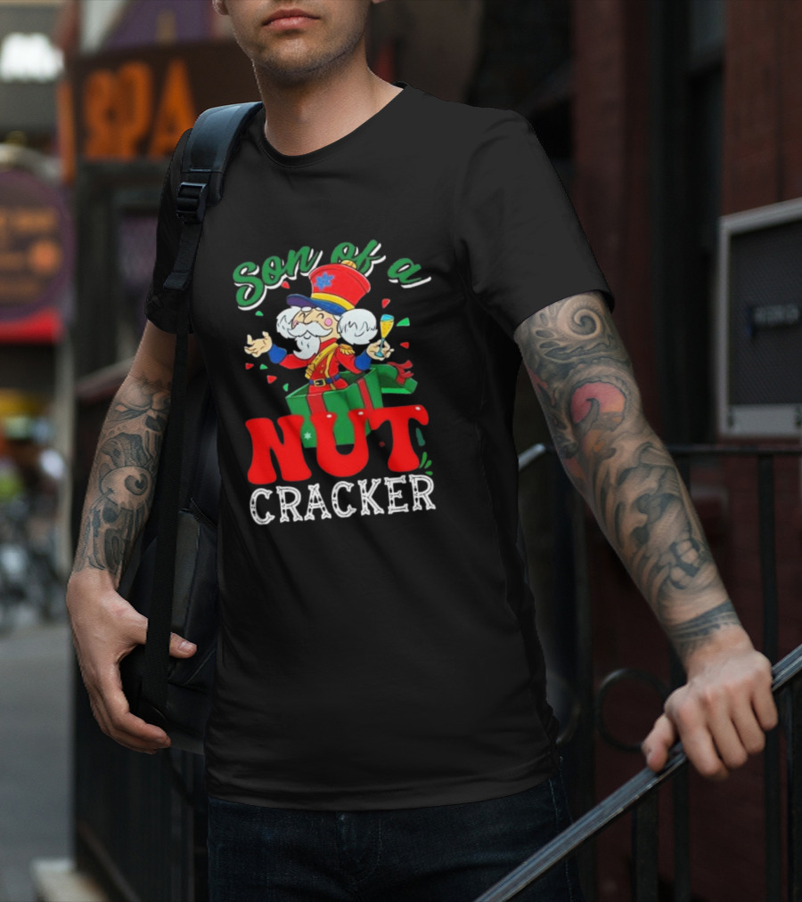 Son Of A Nutcracker Christmas Motion Picture Holiday Humor T-Shirt