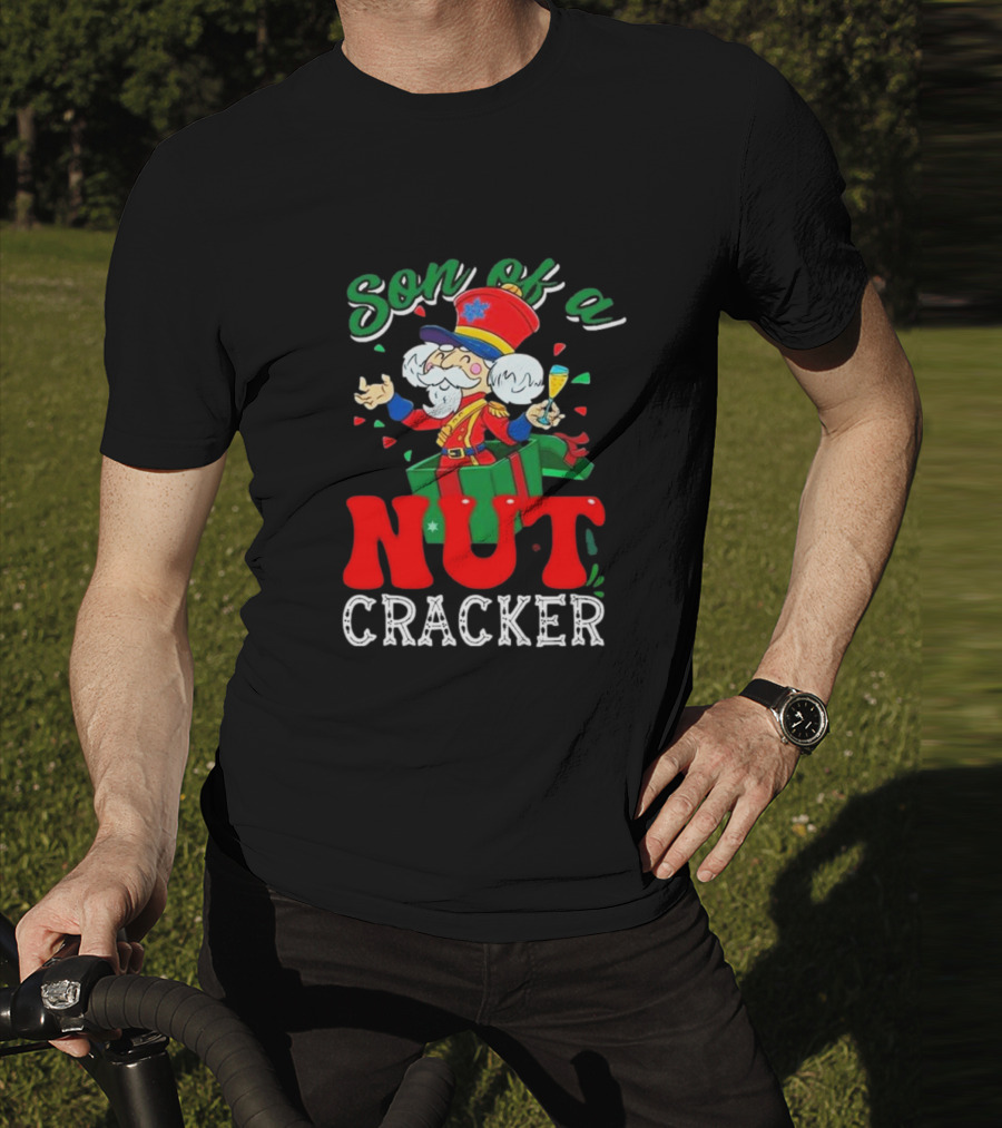 Son Of A Nutcracker Christmas Motion Picture Holiday Humor T-Shirt
