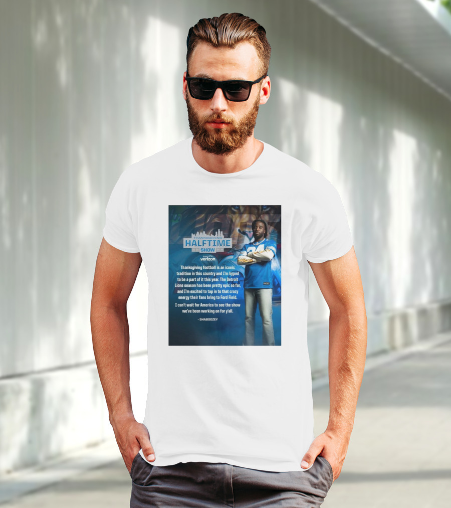 Thanksgiving Halftime Show Iconic Tradition Detroit Lions Epic Season Energy At Ford Field Shaboozey T-Shirt