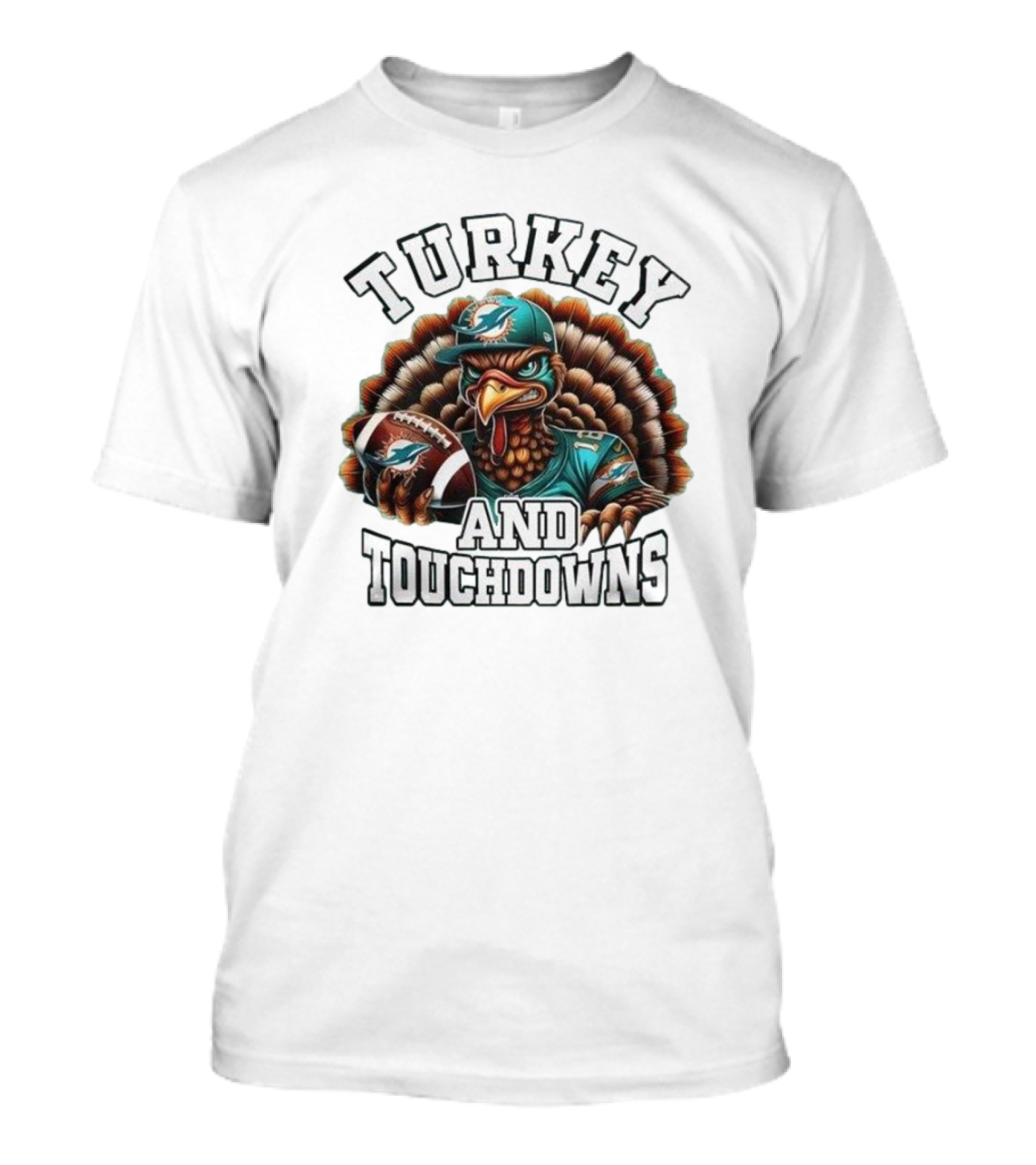 Turkey And Touchdowns Miami Dolphins Happy Thanksgiving T-Shirt