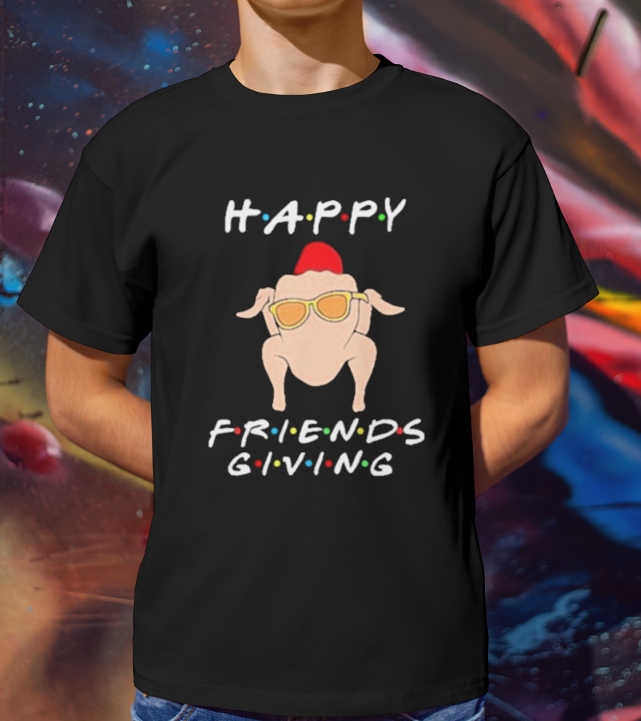 Happy Friendsgiving Turkey With Sunglasses Thanksgiving Holiday Fun T-Shirt