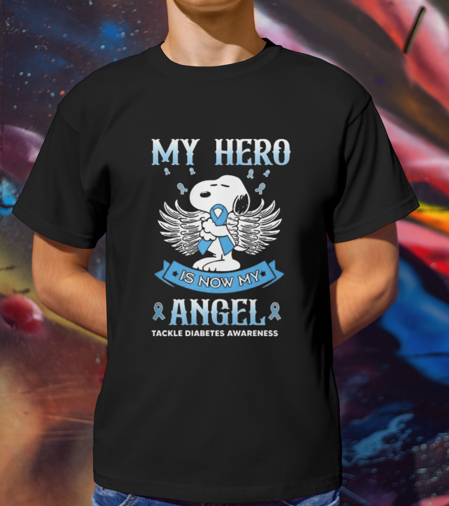 My Hero Is Now My Angel Snoopy Tackle Diabetes Awareness T-Shirt