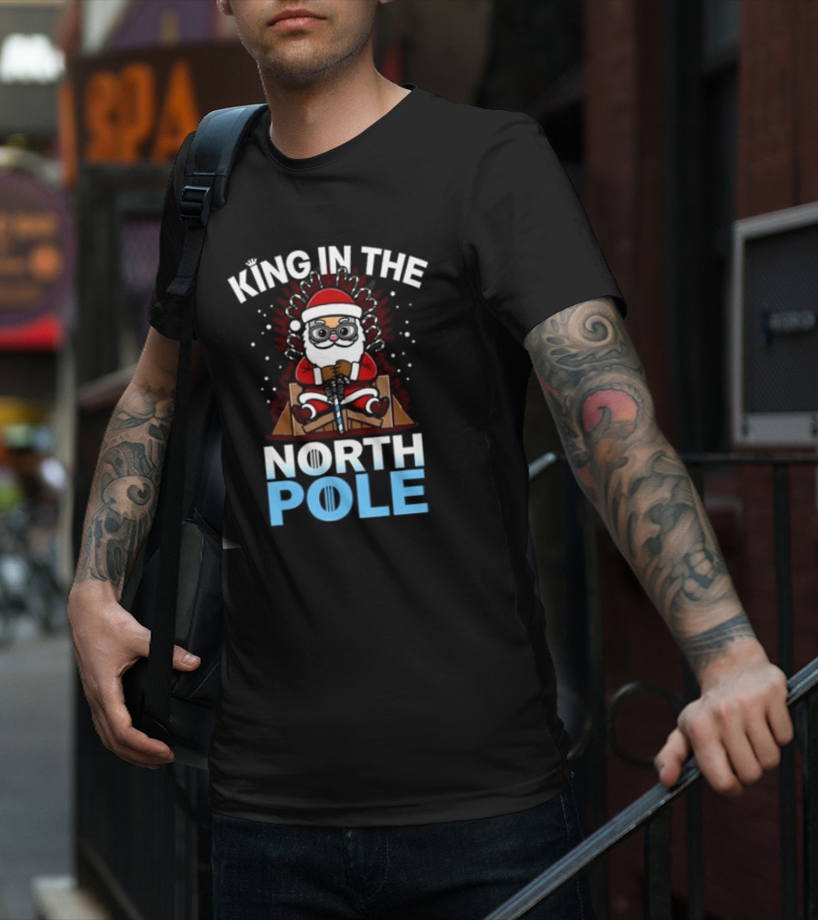 King In The North Pole Cute Kawaii Santa Claus Christmas T-Shirt