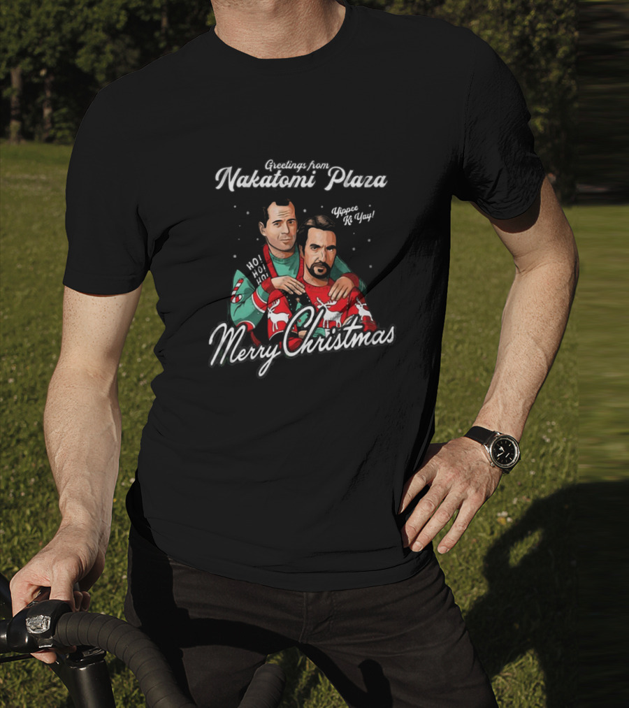 Greetings From Nakatomi Plaza Merry Christmas Yippee Ki Yay Ho Ho Ho T-Shirt
