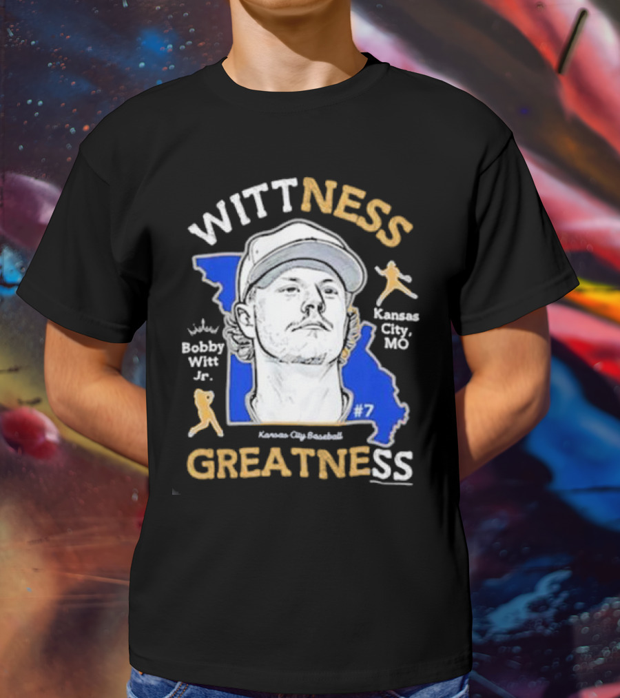 Wittness Greatness Bobby Witt Jr. Kansas City Baseball #7 Kansas City MO T-Shirt