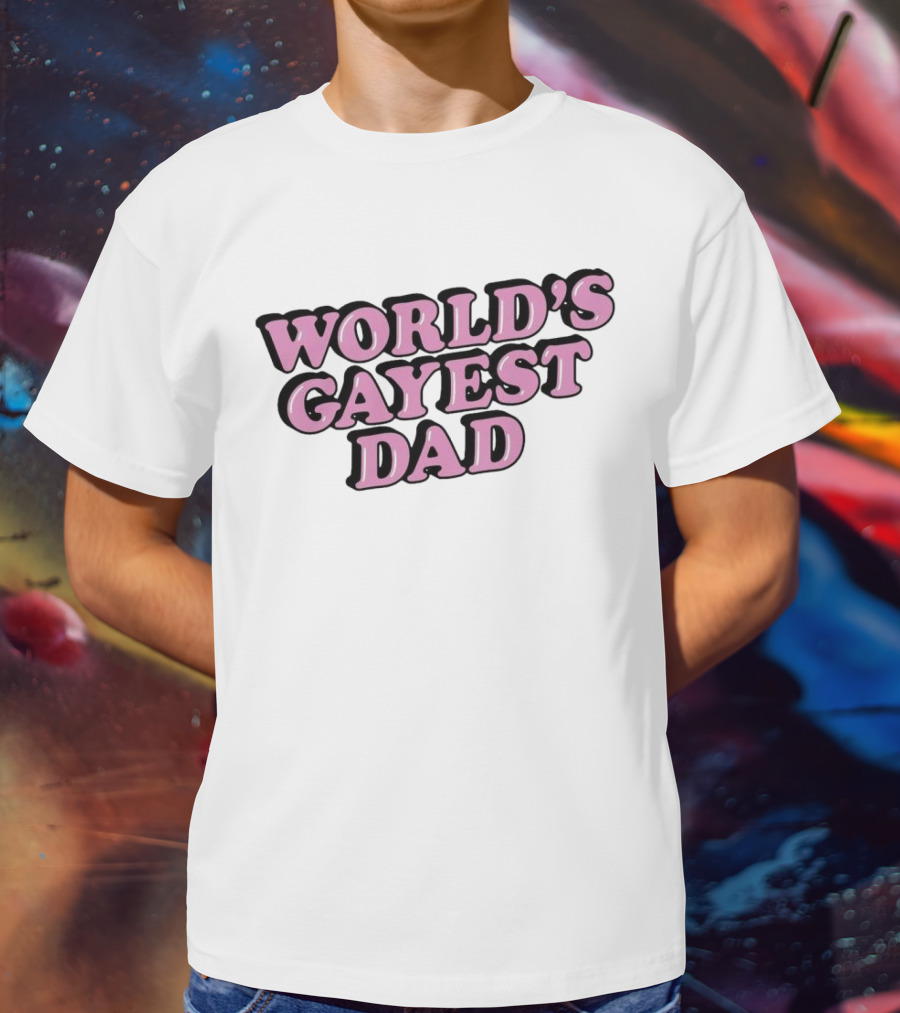 World’s Gayest Dad Bold Pink Letters With Black Outline T-Shirt
