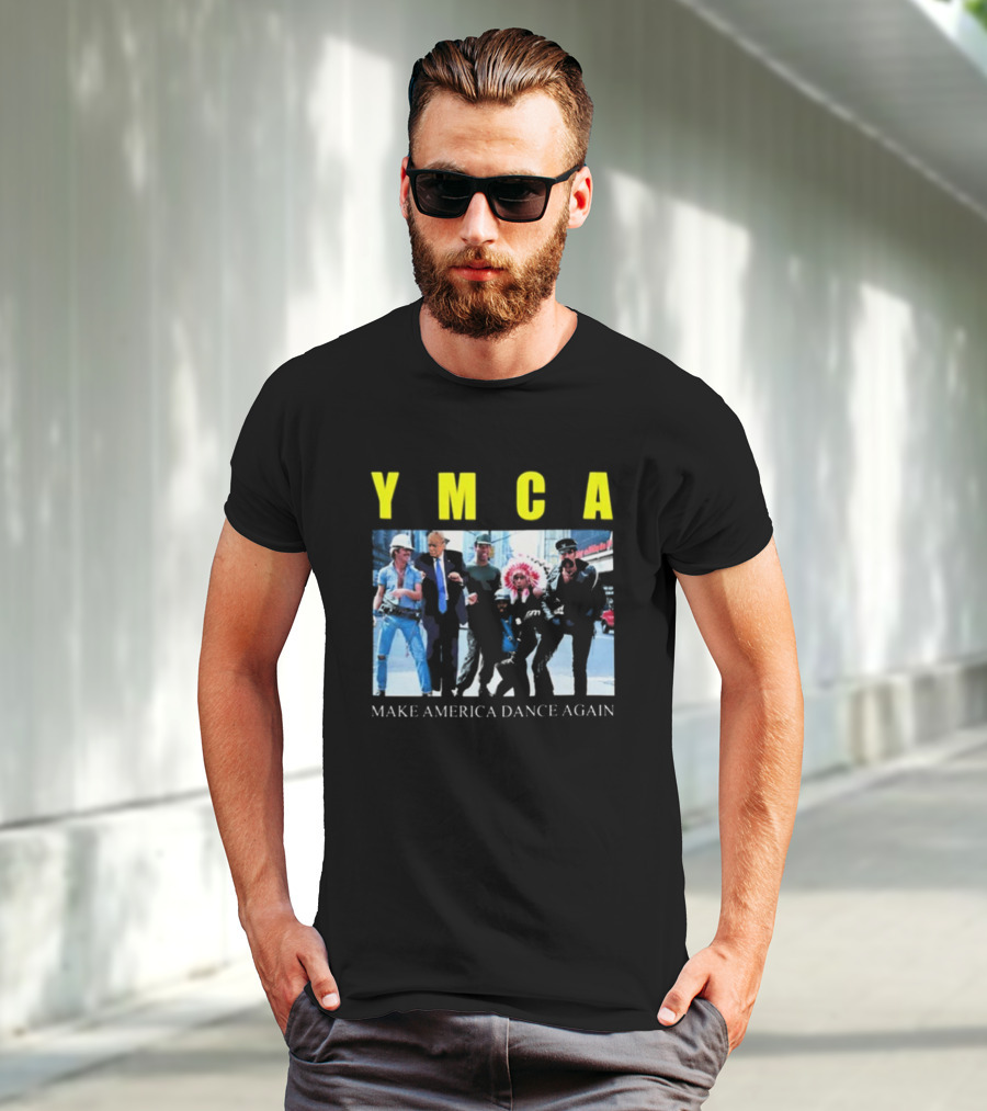 YMCA Make America Dance Again T-Shirt