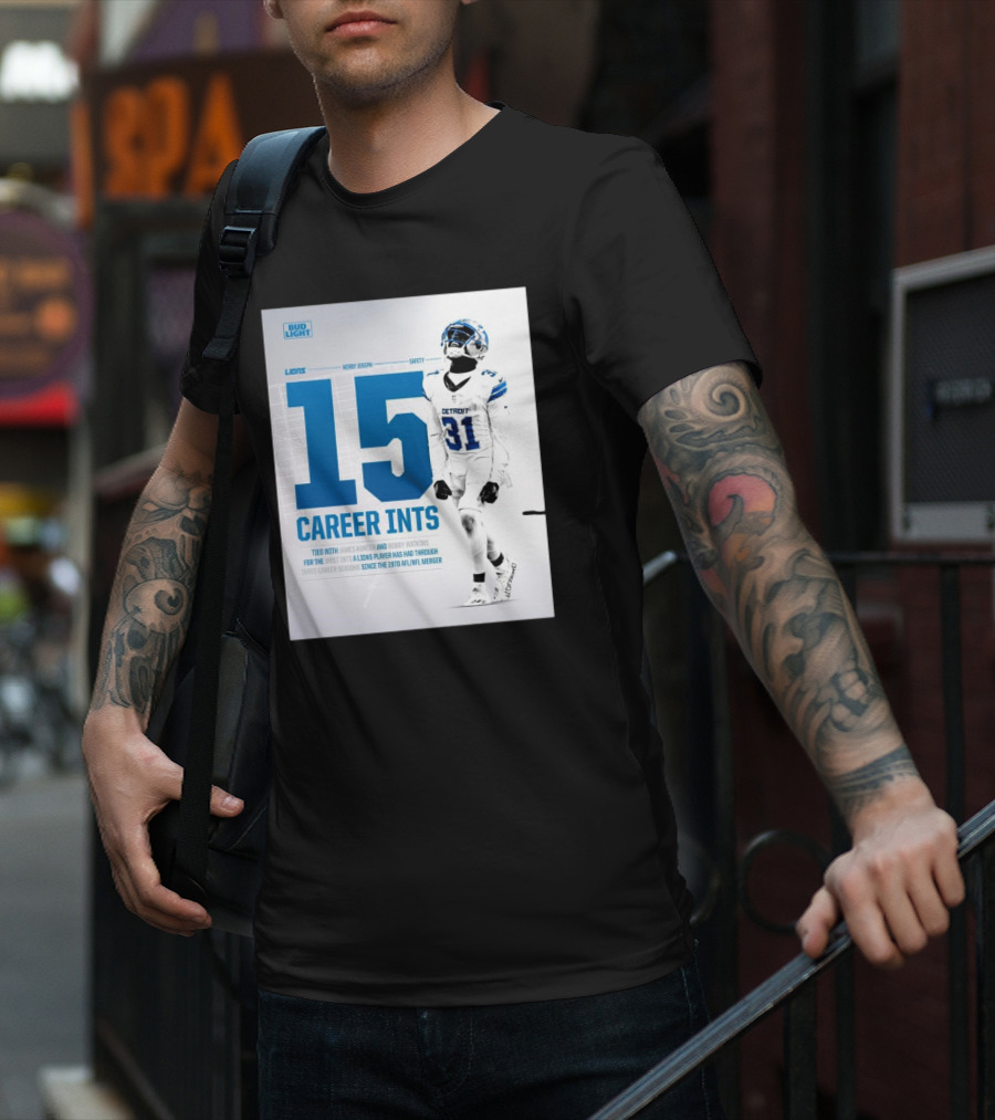 Detroit Lions Kerby Joseph 15 Career INTs Tied With James Hunter And Bobby Watkins Most INTs Since 1970 AFL-NFL Merger T-Shirt