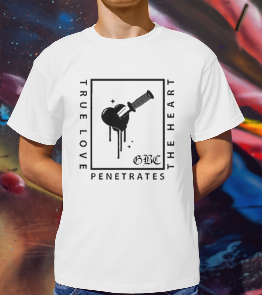 True Love Penetrates The Heart GBC Dripping Heart With Sword T-Shirt
