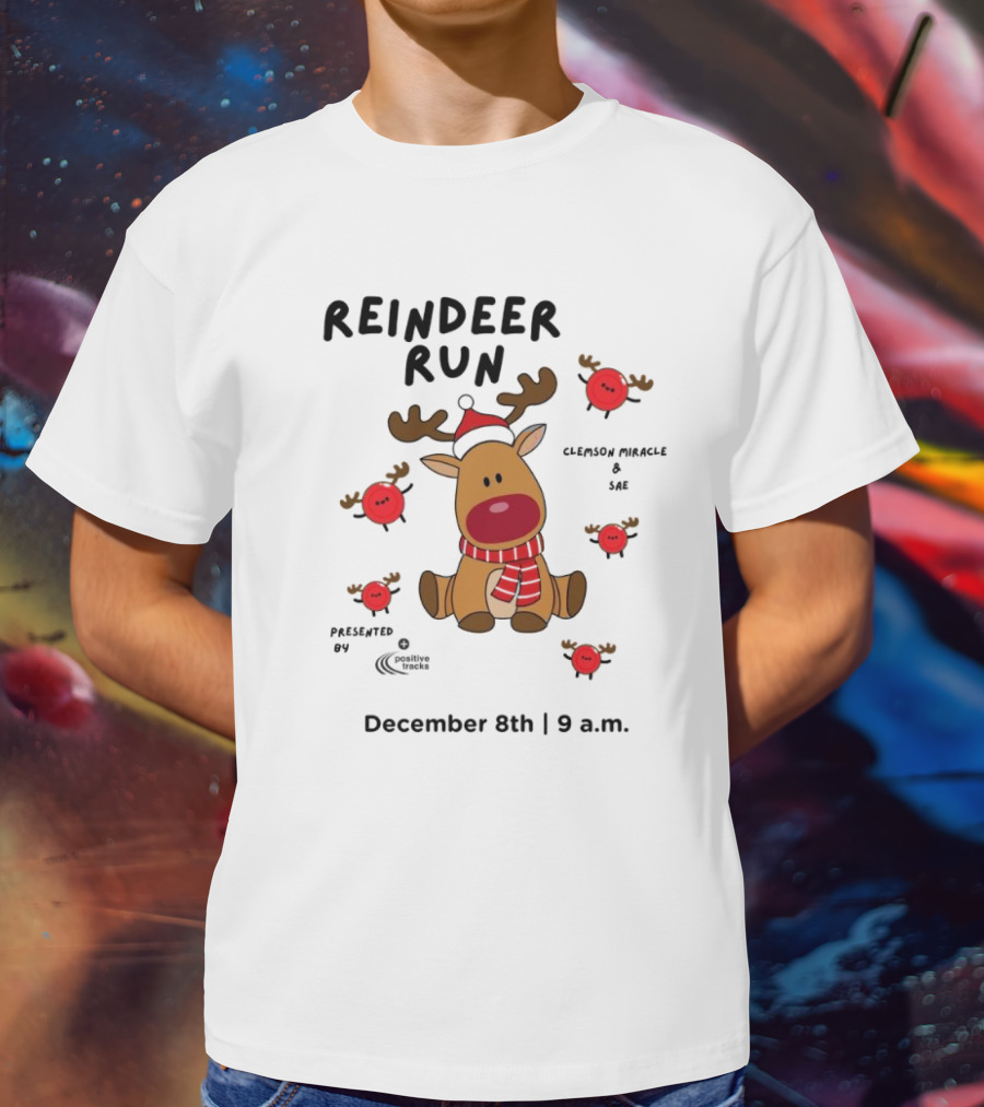 Reindeer Run Clemson Miracle SAE December 8th 9 A.m T-Shirt