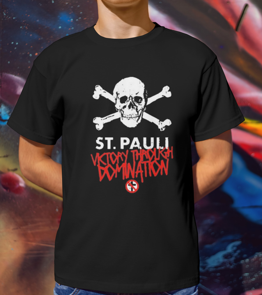 St. Pauli Victory Through Domination Skull And Crossbones Bad Religion T-Shirt