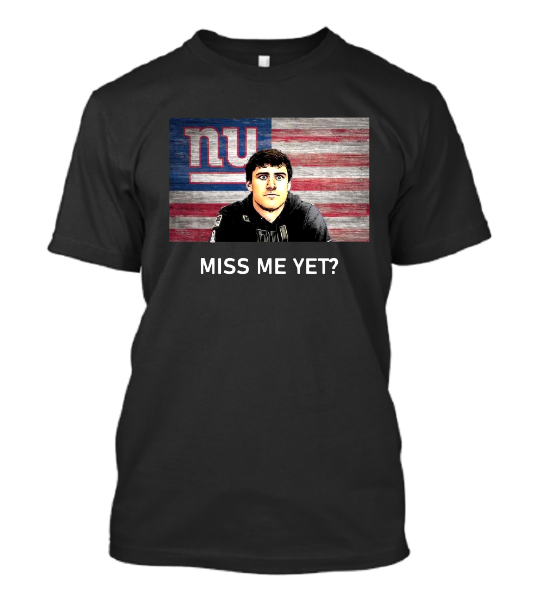 Miss Me Yet New York Giants NFL Daniel Jones T-Shirt