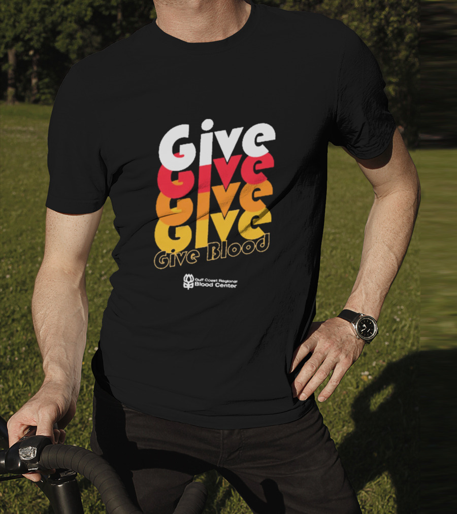Give Blood Gulf Coast Regional Blood Center Vibrant Typography T-Shirt