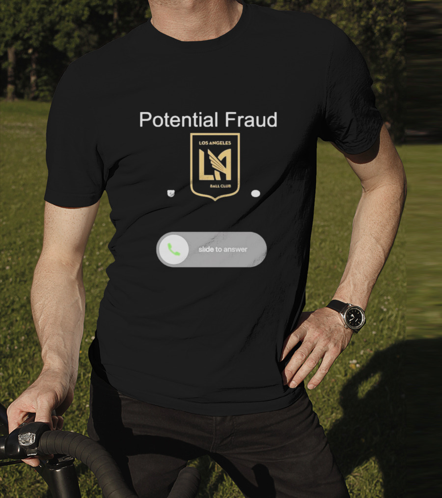 Potential Fraud Los Angeles Ball Club Slide To Answer T-Shirt