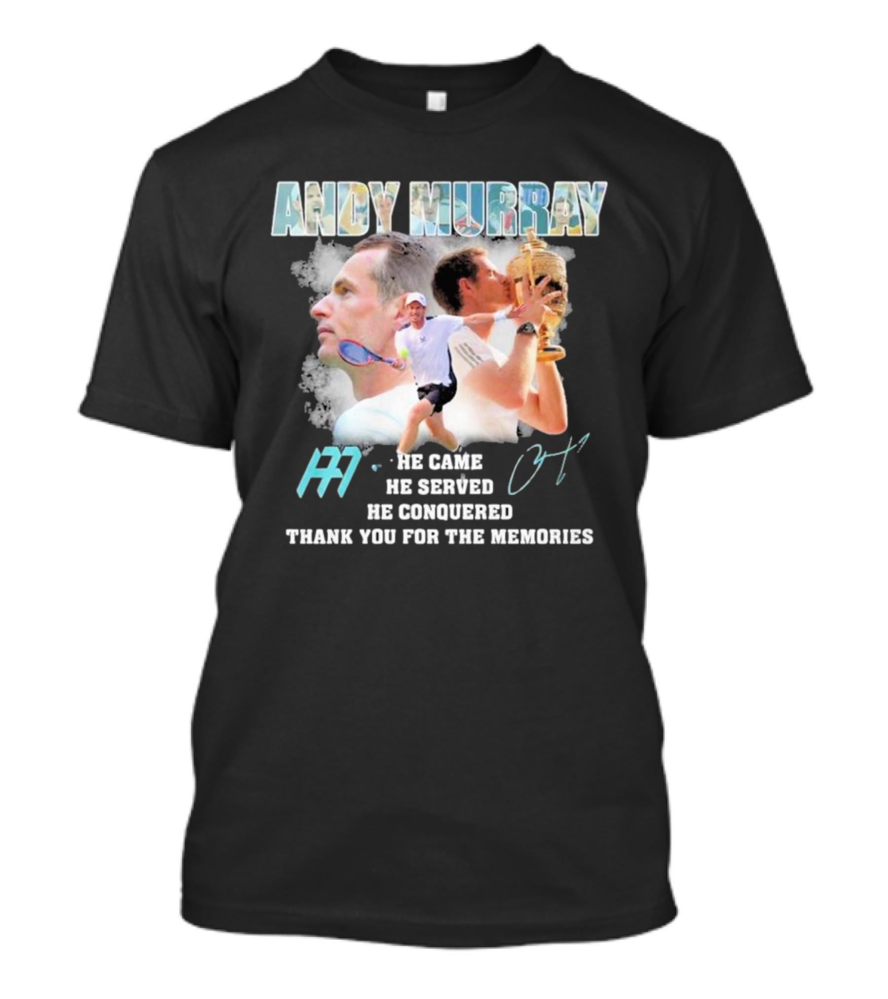 Andy Murray He Came He Served He Conquered Thank You For The Memories Tennis T-Shirt