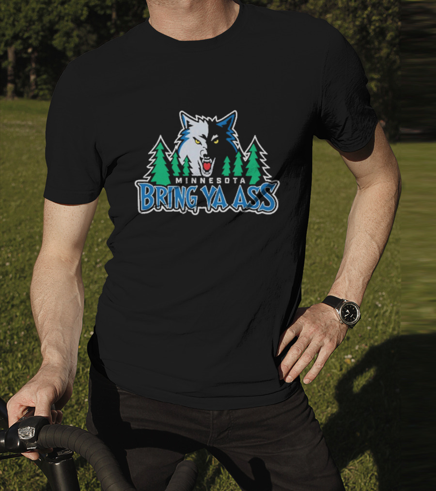 Minnesota Bring Ya Ass Wolf Logo With Trees T-Shirt