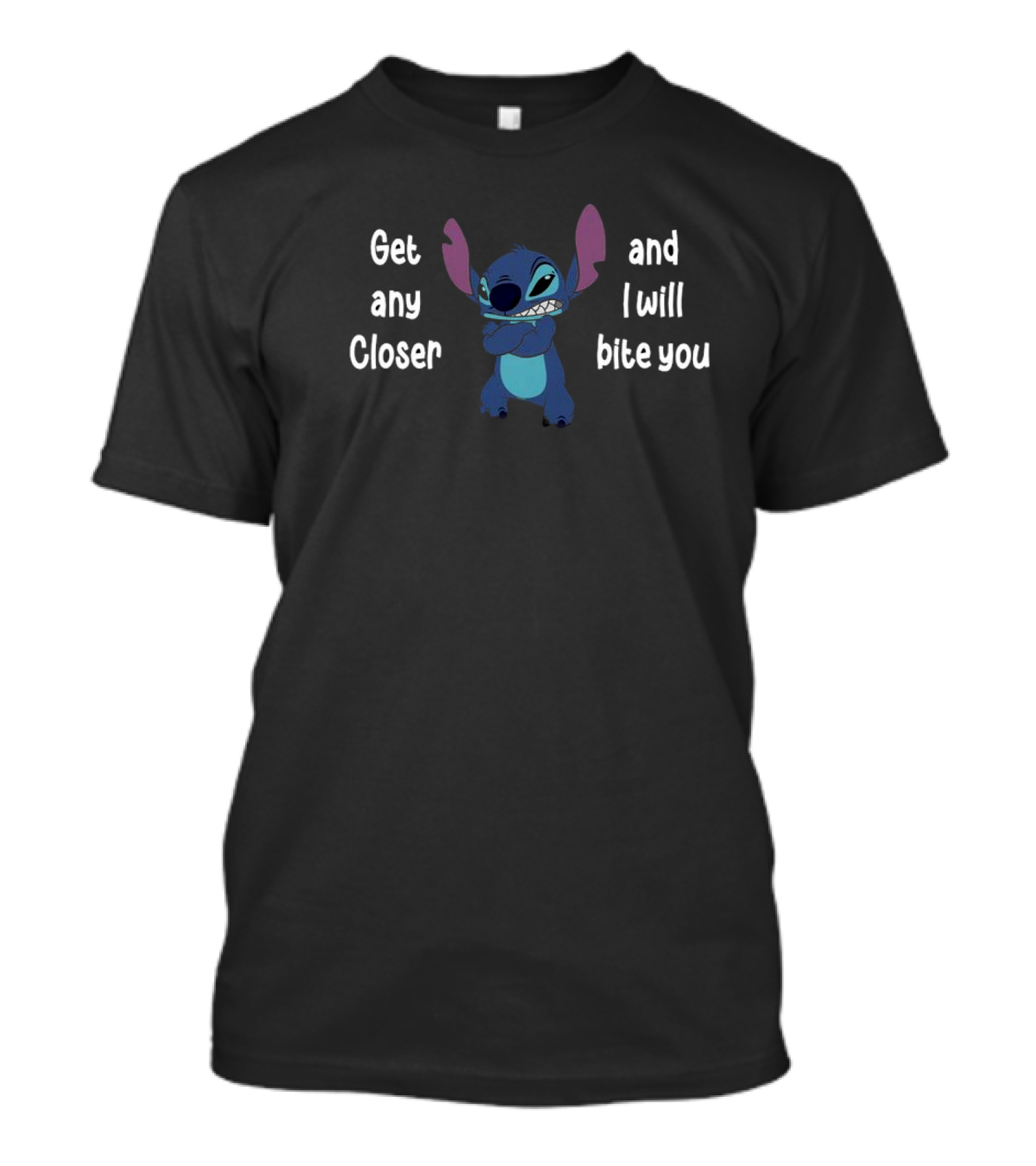 Get Any Closer And I Will Bite You Grumpy Stitch Disney Lilo And Stitch T-Shirt