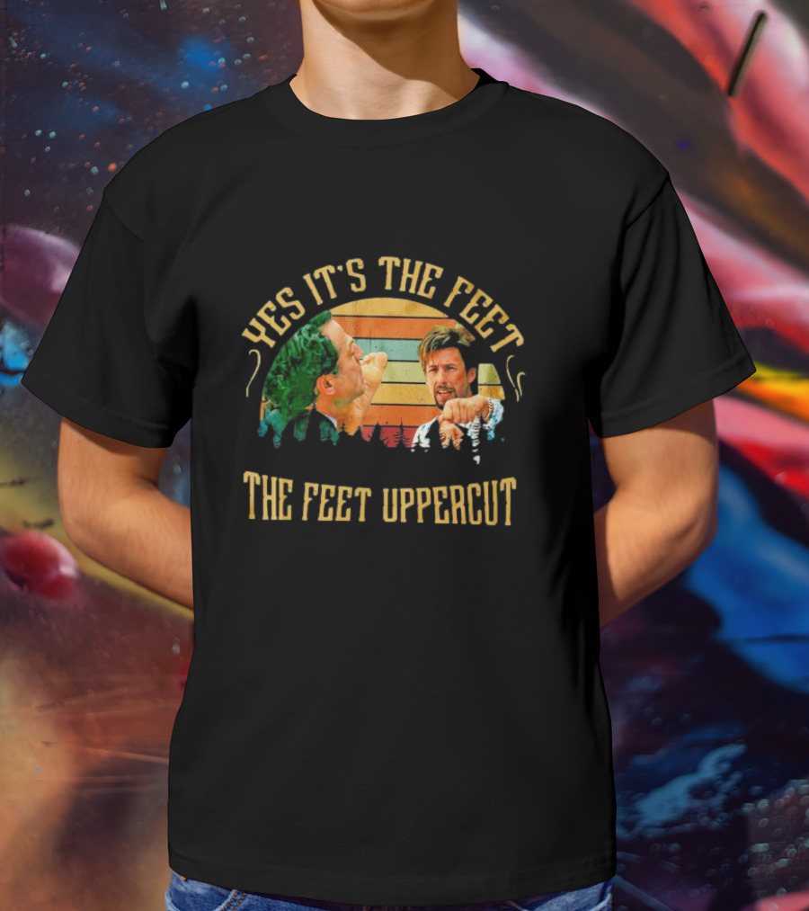 Yes It's The Feet The Feet Uppercut Vintage Zohan T-Shirt