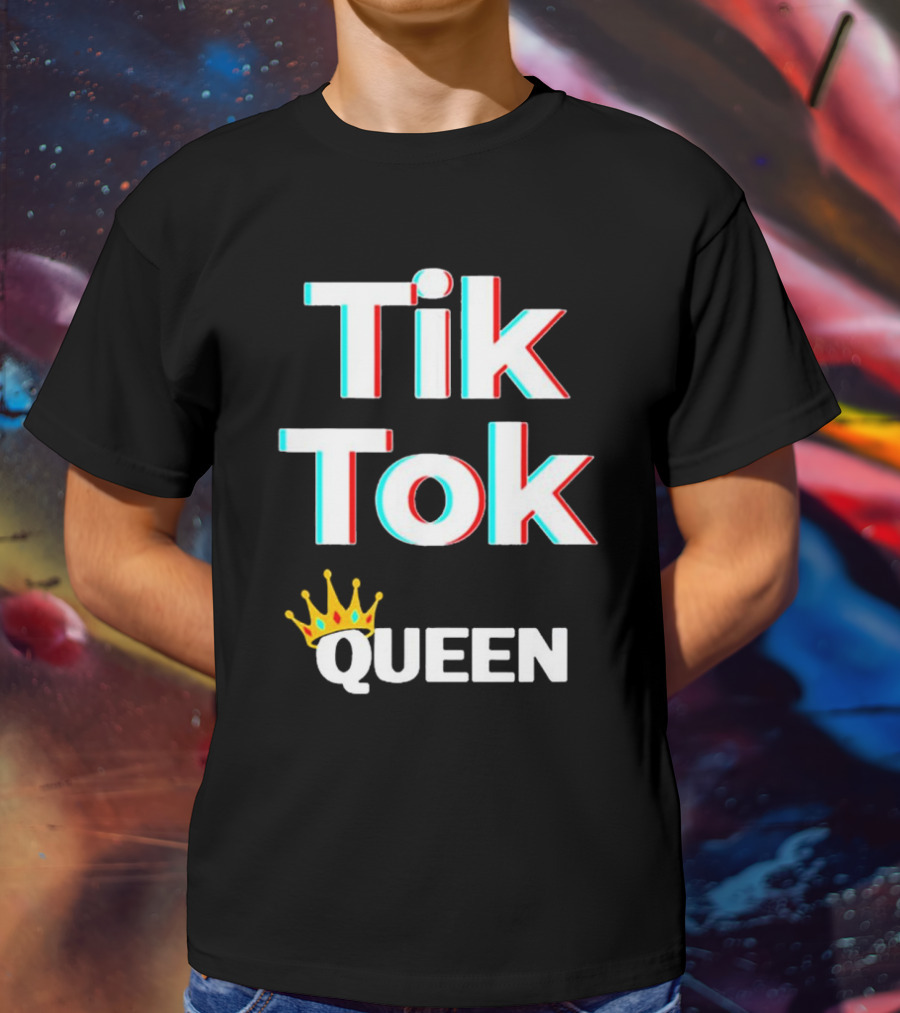 Tik Tok Queen Crown Social Media Video Meme T-Shirt