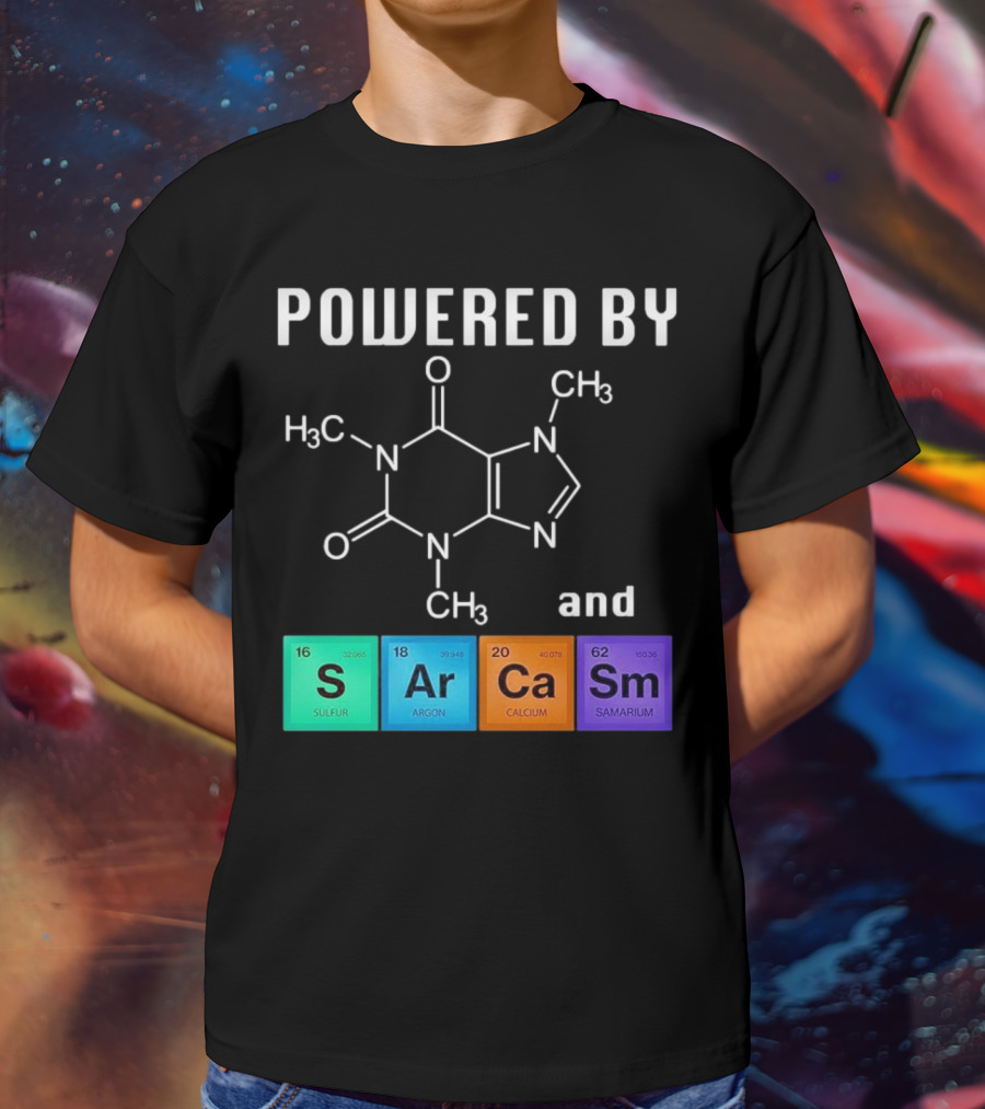 Powered By Caffeine And Sarcasm Elements T-Shirt