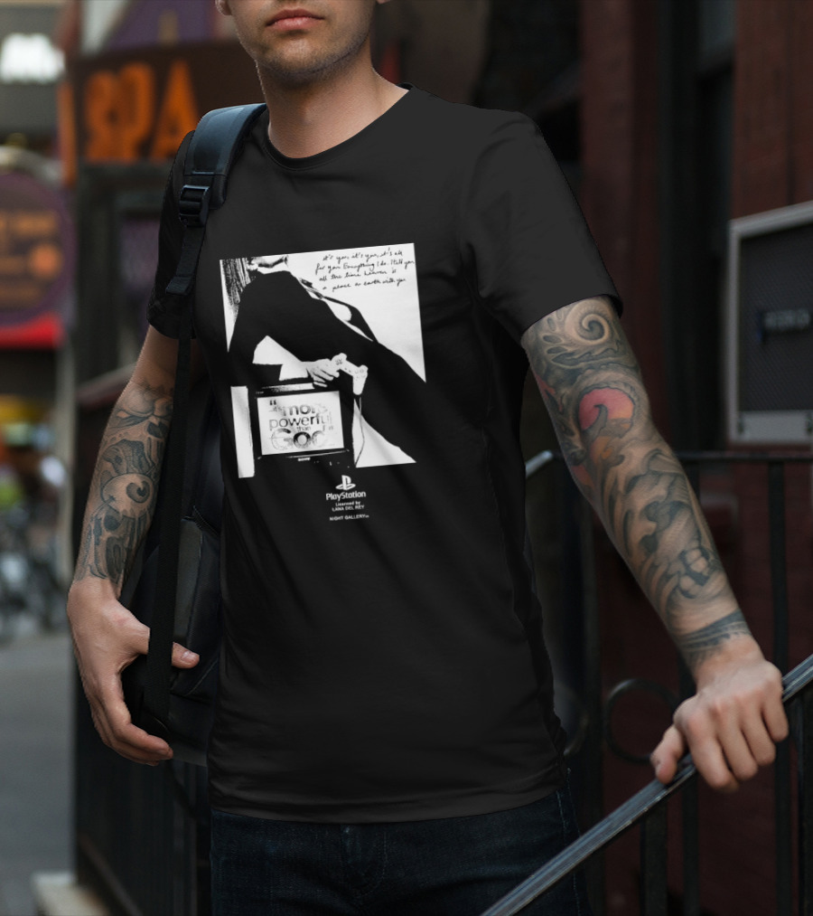 It’s You It’s You It’s All For You Everything I Do Heaven Is A Place On Earth PlayStation By Lana Del Rey Night Gallery T-Shirt