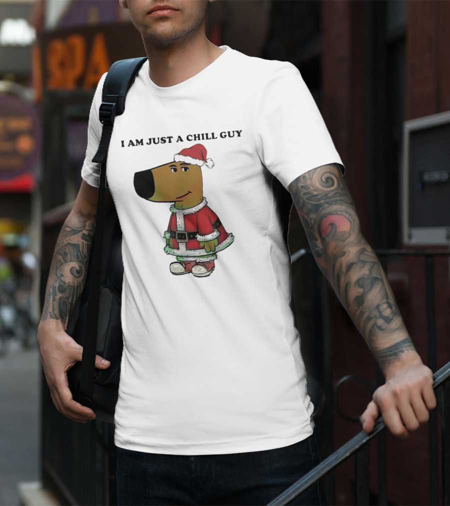 I Am Just A Chill Guy Santa Hat Christmas Meme T-Shirt