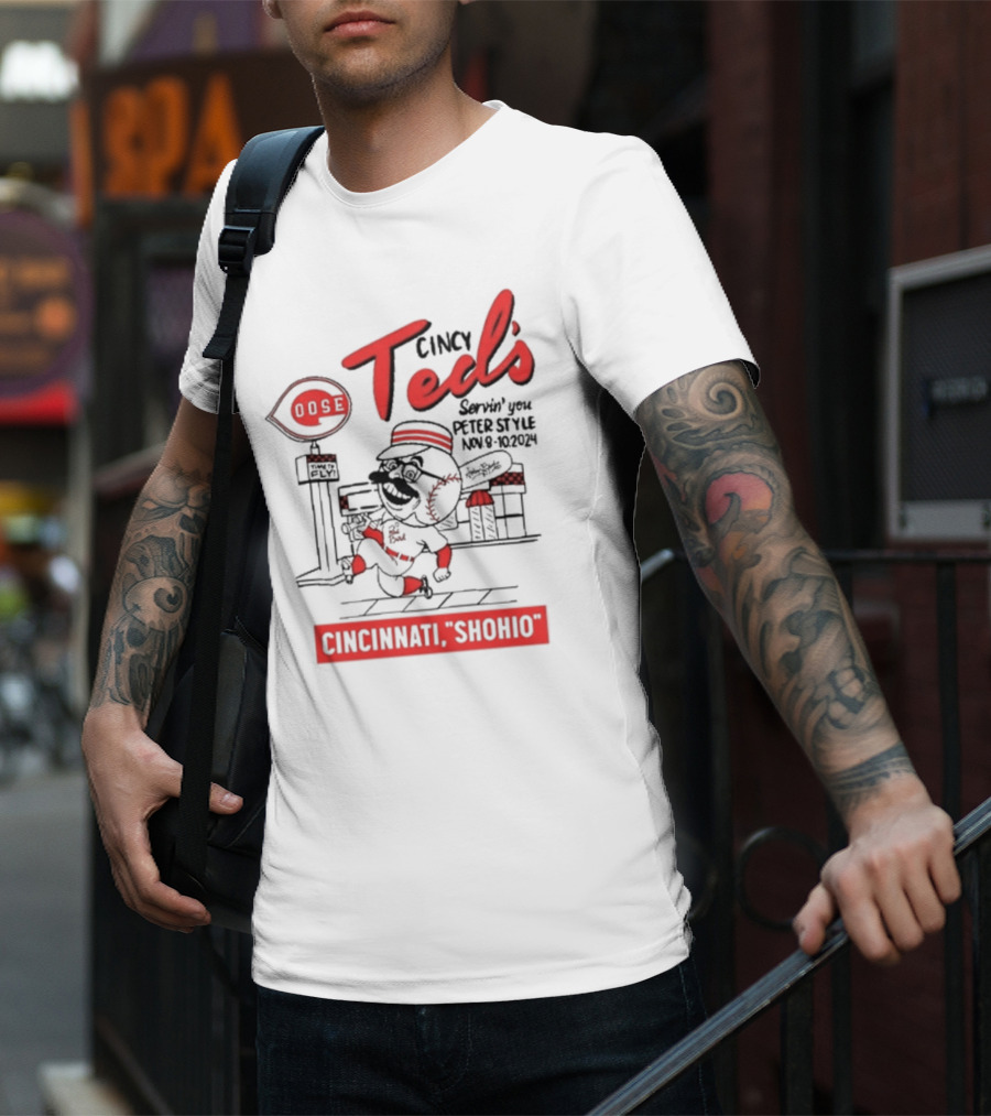 Goose Cincy Ted's Servin' You Perfect Style Cincinnati Shohio Nov 8-10 T-Shirt