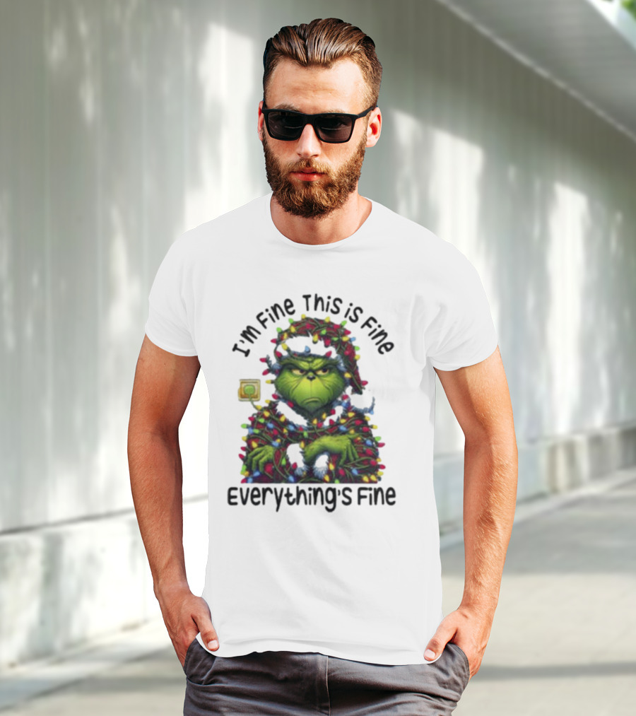 I'm Fine This Is Fine Everything's Fine Grinch Holiday Lights T-Shirt
