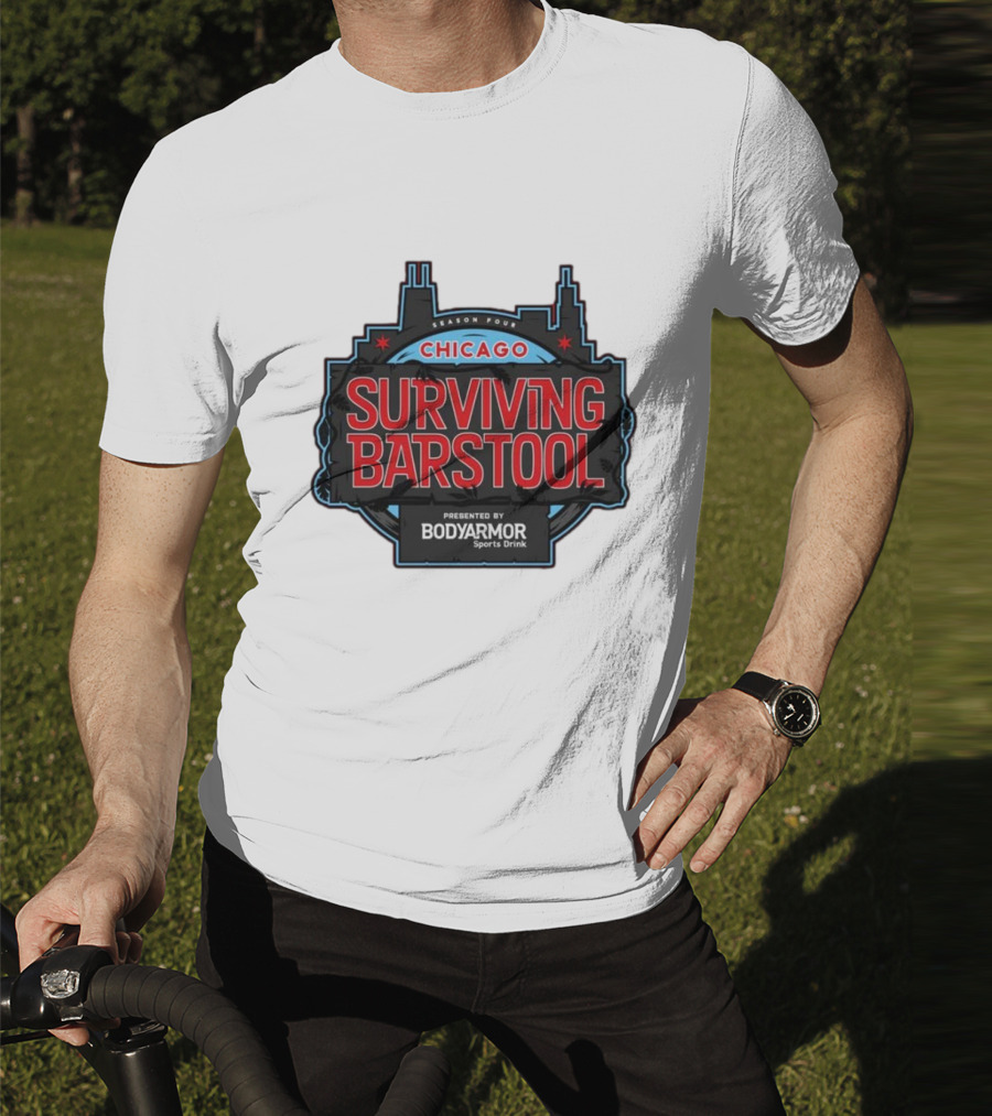 Season Four Chicago Surviving Barstool Presented By Bodyarmor Sports Drink T-Shirt