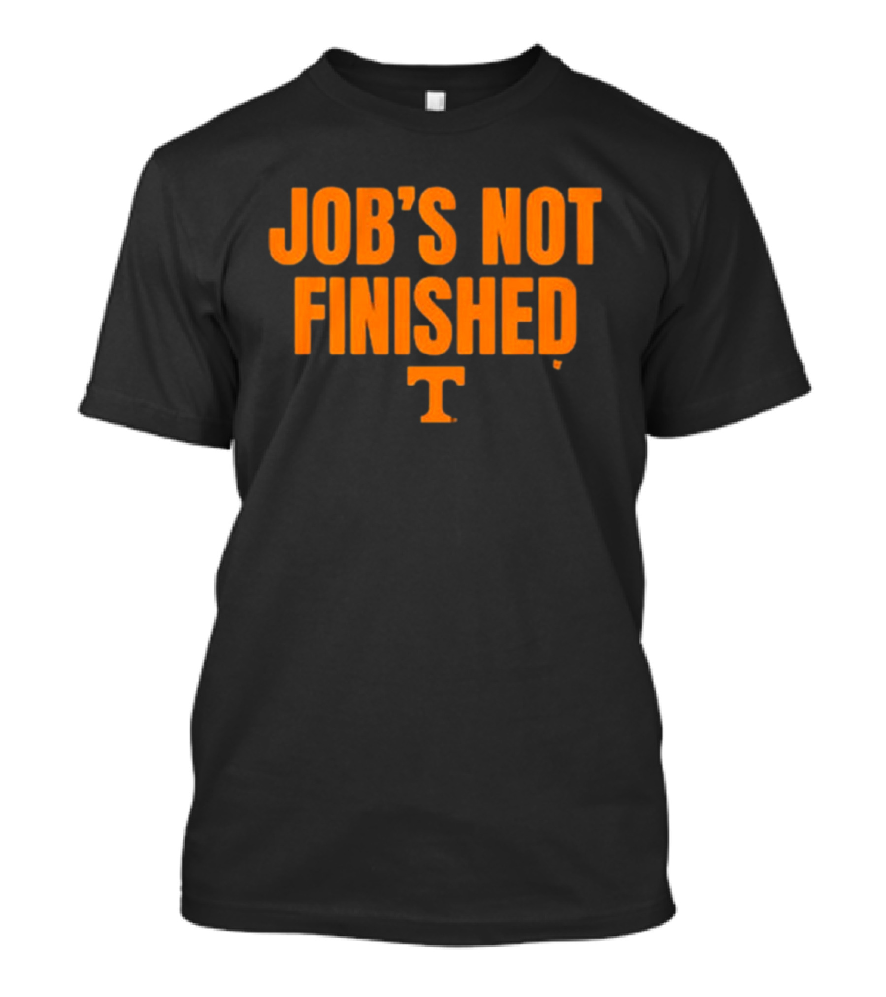 Tennessee Volunteers Football Job's Not Finished Iconic T T-Shirt