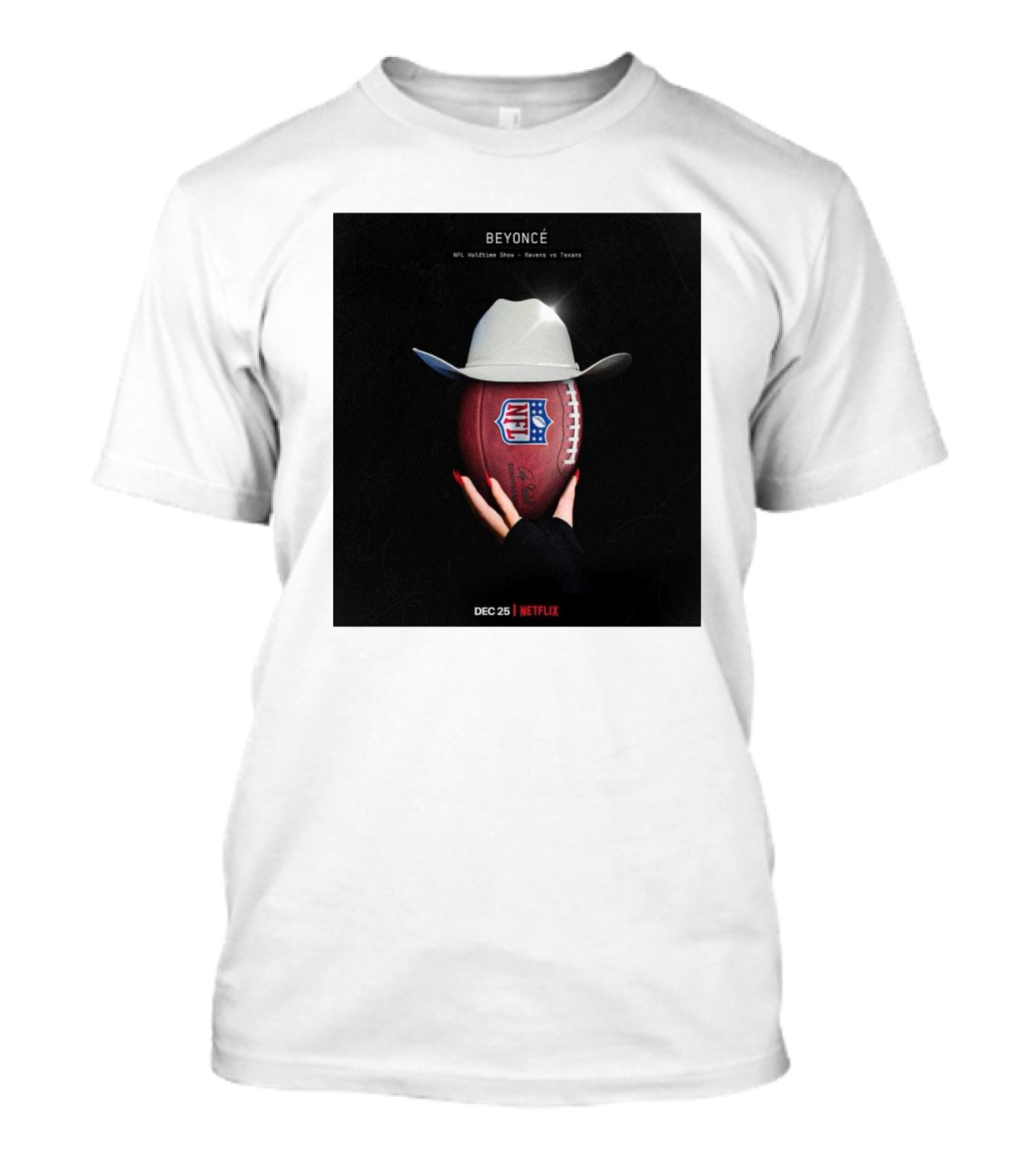 BEYONCÉ NFL Halftime Show Ravens Vs. Texans Dec 25 Netflix T-Shirt